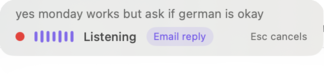 RoughSay recording HUD showing the active Email reply preset and Escape to cancel